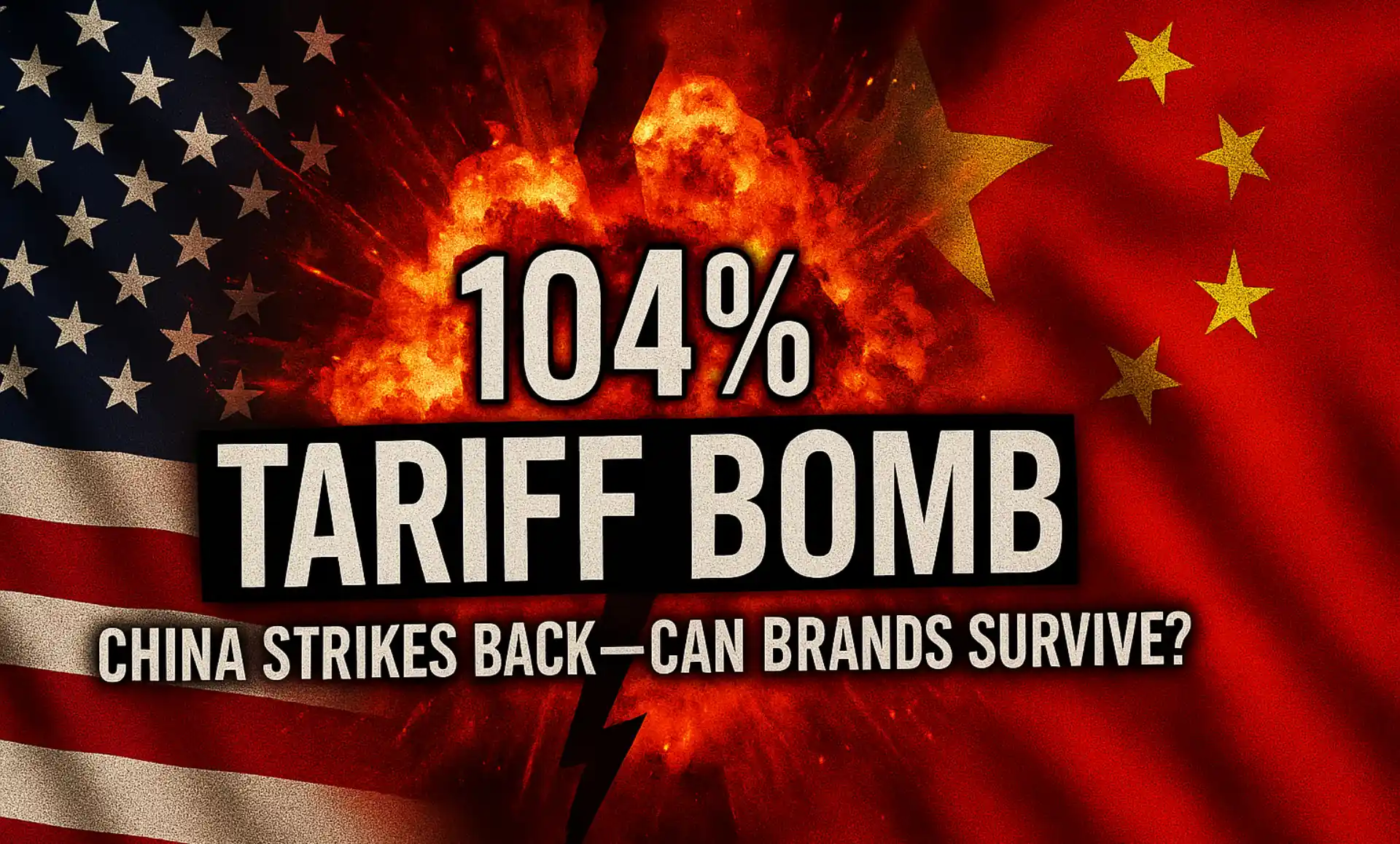 An explosive image of the U.S.–China tariff war, featuring the headline “104% Tariff Bomb” with national flags and flames, symbolizing trade tensions impacting exporters sex toys like Gaia in Love.